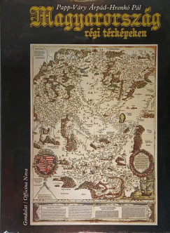 Magyarorsz�g r�gi t�rk�peken