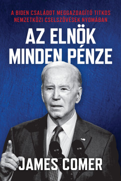 Az eln�k minden p�nze