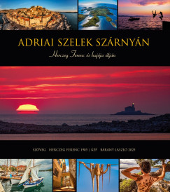 Adriai szelek sz�rny�n