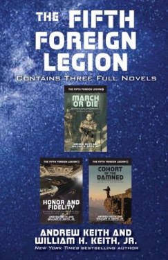 The Fifth Foreign Legion Omnibus - Contains Three Full Novels