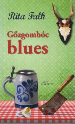 Rita Falk - Gzgombc blues