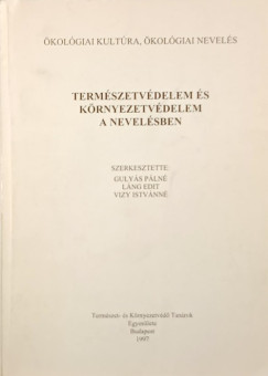 Term�szetv�delem �s k�rnyezetv�delem a nevel�sben
