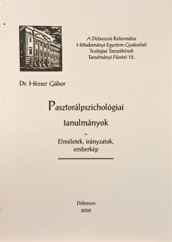 Hzser Gbor - Pasztorlpszicholgiai tanulmnyok