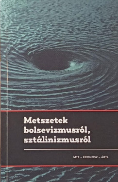 Metszetek bolsevizmusr�l, szt�linizmusr�l