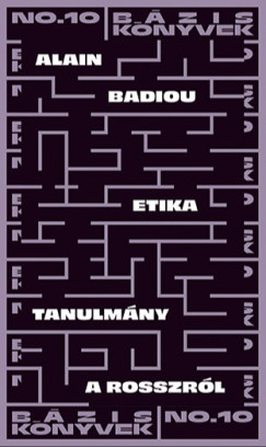 Alain Badiou - Etika