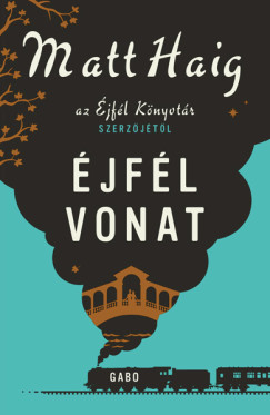 Matt Haig - �jf�l Vonat