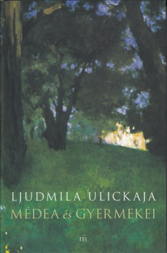 Ljudmila Ulickaja - Mdea s gyermekei