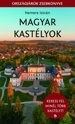 Nemere Istvn - Magyar kastlyok