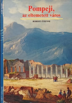 Pompeji, az eltemetett vros