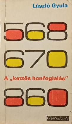 A "ketts honfoglals"