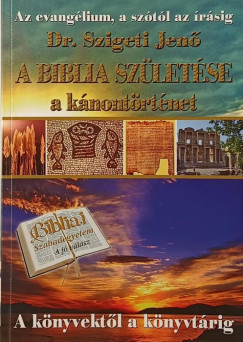 A Biblia sz�let�se - A k�nont�rt�net