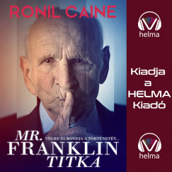 Ronil Caine - Pregh Balzs - Mr. Franklin titka