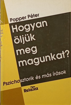 Hogyan �lj�k meg magunkat?