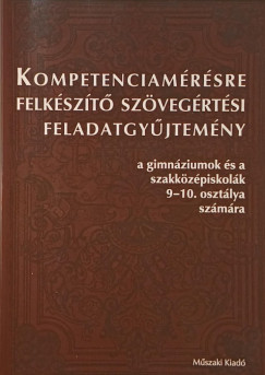 Kompetencia mrsre felkszt szvegrtsi feladatgyjtemny