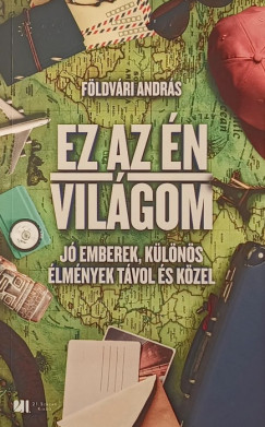 Fldvri Andrs - Ez az n vilgom