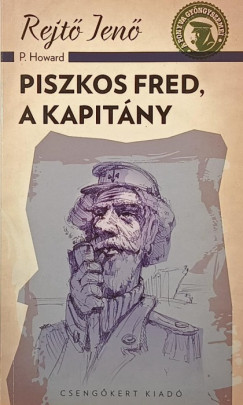 Piszkos Fred, a kapit�ny