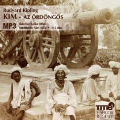 Rudyard Kipling - Kulka János - Kim - Az ördöngõs - Hangoskönyv - MP3
