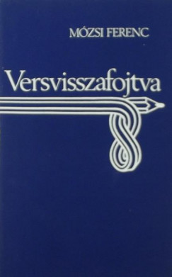 Mzsi Ferenc - Versvisszafojtva