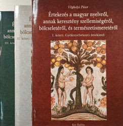 �rtekez�s a magyar nyelvr�l, annak kereszt�ny szellemis�g�r�l, b�lcselet�r�l, �s term�szetismeret�r�l