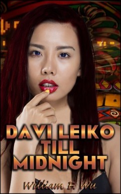 William F Wu - Davi Leiko Till Midnight