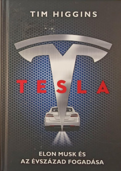 Tesla - Elon Musk s az vszzad fogadsa