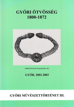 Gy�ri �tv�ss�g 1800-1872