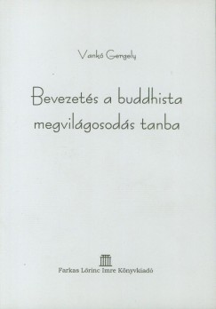 Bevezets a buddhista megvilgosods tanba