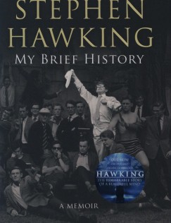 Stephen W. Hawking - My Brief History