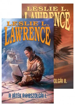 Leslie L. Lawrence - A jtk rabszolgi I-II.