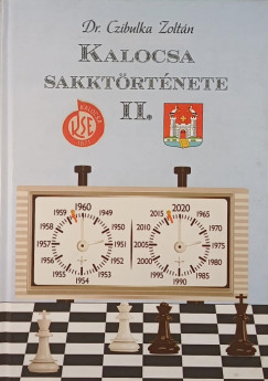 Kalocsa sakktrtnete II. (dediklt)