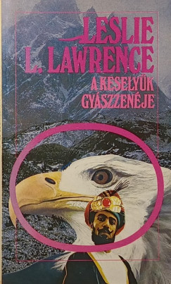 Leslie L. Lawrence - A keselyk gyszzenje