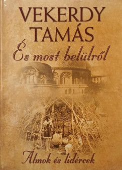 �s most bel�lr�l - �lmok �s lid�rcek