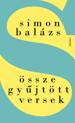 Simon Balzs - sszegyjttt versek