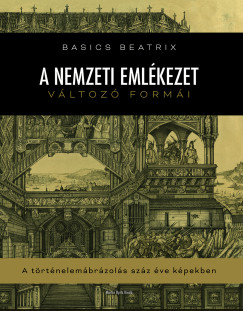 A nemzeti eml�kezet v�ltoz� form�i
