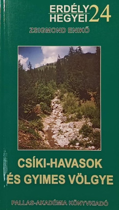 Cs�ki-Havasok �s Gyimes v�lgye