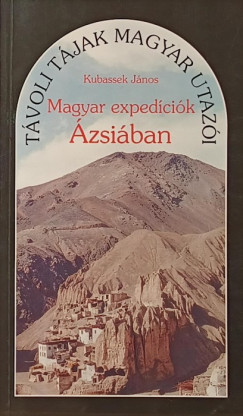 Magyar exped�ci�k �zsi�ban
