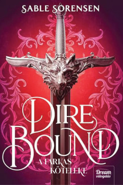 Dire Bound - A farkas k�tel�ke
