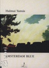 Halmai Tams - Amsterdam blue