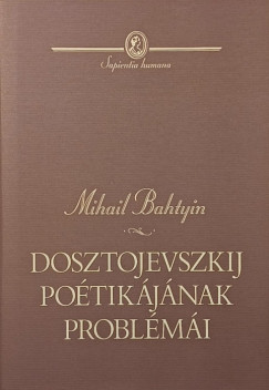 Dosztojevszkij potikjnak problmi