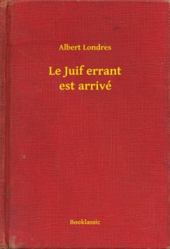 Le Juif errant est arriv�