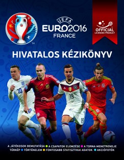 Keir Radnedge   (Szerk.) - UEFA Euro 2016 Franciaorszg - Hivatalos kziknyv