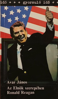 Az Elnk szerepben Ronald Reagan