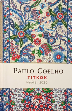 Paulo Coelho - Titkok - Naptár 2020