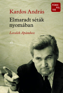 Elmaradt s�t�k nyom�ban - Levelek Ap�mhoz