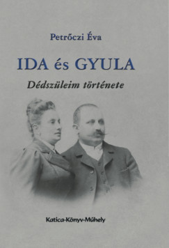 Petrczi va - Ida s Gyula