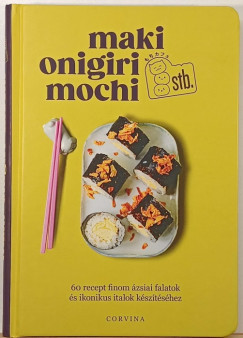 Valentine Ferrandi - Natacha Kotchetkova - Maki, onigiri, mochi stb.