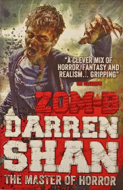 Darren Shan - Zom-B The master of horror