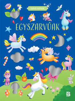 Csilivili matrick - Egyszarvak