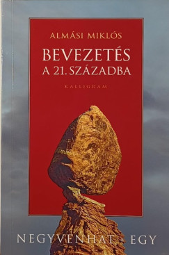 Almsi Mikls - Bevezets a 21. szzadba