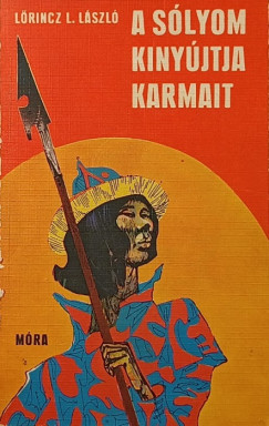 A slyom kinyjtja karmait (els kiads)